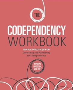 The Codependency Workbook