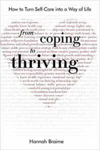 From coping to thriving - how to turn self-care into a way of life