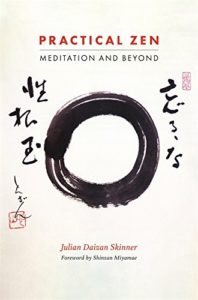 Practical Zen: Meditation and Beyond