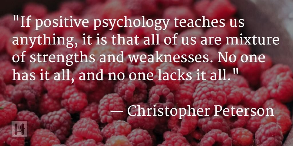 Christopher Peterson Positive Psychology Quotes 